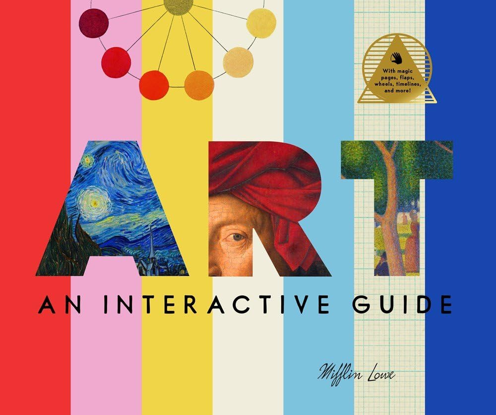 หนังสืออังกฤษใหม่ Art: an Interactive Guide : A Hands-On Tour of 150 Essential Masterpieces: With Magic Pages, Flaps, Color Wheels, and More [Hardcover]